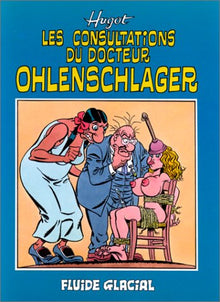 Les consultations du docteur Ohlenschlager