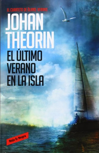 El último verano en la isla (Cuarteto de Öland 4) (Roja y negra)