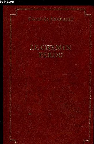 Le chemin perdu
