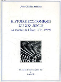 Histoire économique du XXe siècle: La montée de l'Etat