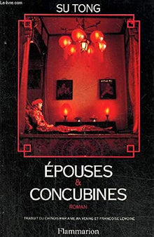 Epouses et concubines - roman
