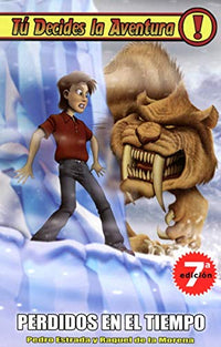 Perdidos En El Tiempo 2ｦed: Tú decides la aventura 5 (TU DECIDES LA AVENTURA)