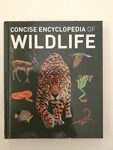 The Concise Encyclopedia of Wildlife