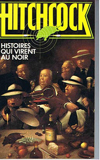 Histoires qui virent au noir