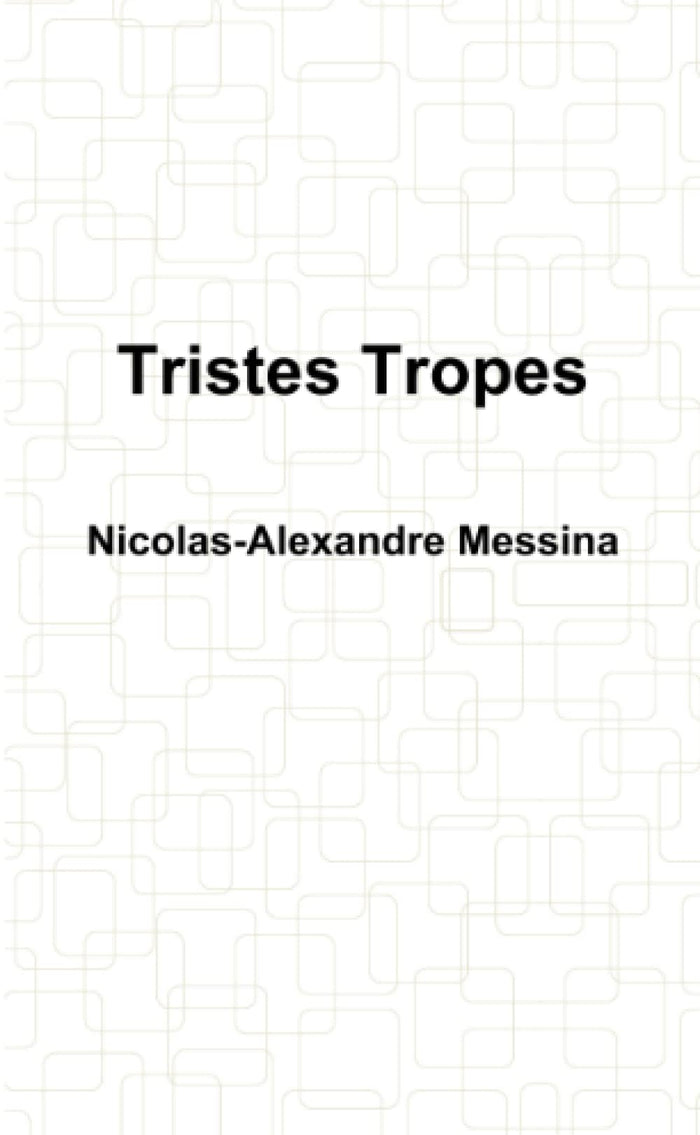 Tristes Tropes