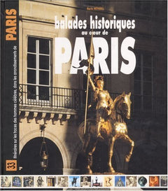 Balades historiques au coeur de Paris
