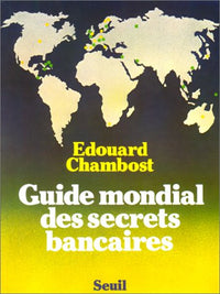 Guide mondial des secrets bancaires
