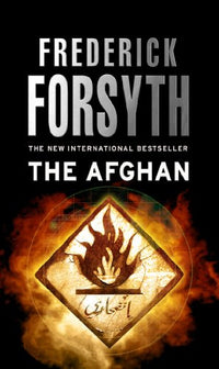 The Afghan: A gripping political thriller from the master storyteller