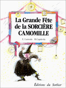La naissance de la sorcière camomille