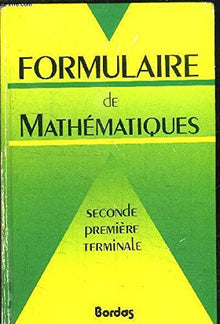 Formulaire de mathématiques : seconde, 1re, terminale