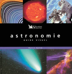 L'astronomie: Guide visuel
