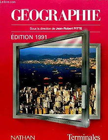 Geographie Terminale. Edition 1991