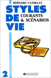Styles de vie, tome 2 : Courants et scénarios