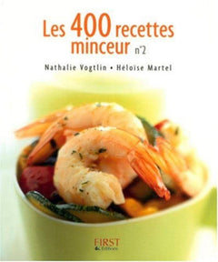 Les 400 recettes minceur: Tome 2