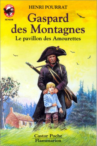 Gaspard des montagnes  t3- le pavillon des amourettes