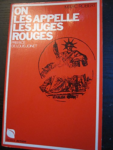 On les appelle les juges rouges