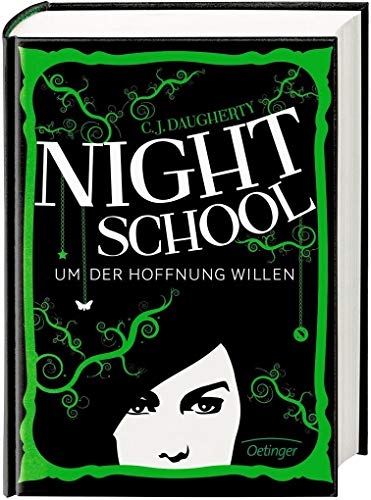 Night School 04. Um der Hoffnung willen