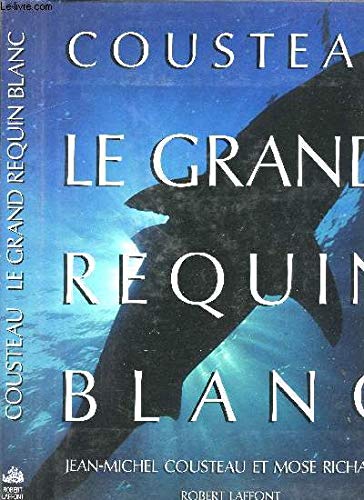 Le grand requin blanc