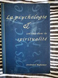 La psychologie et son rôle dans la spiritualité