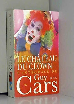 Guy des cars 36 le château clown