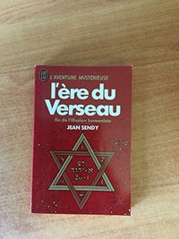 L'ère du verseau -fin de l'illusion humaniste [Broché]