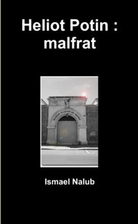Heliot Potin : malfrat