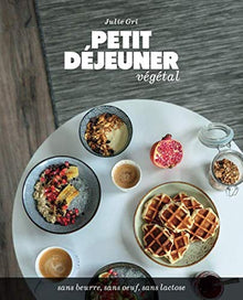 Petit déjeuner végétal