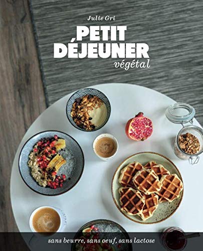 Petit déjeuner végétal