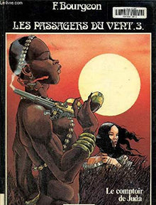Passagers du vent, tome 3