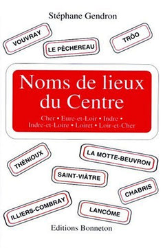 Noms de lieux du Centre