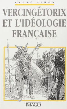 Vercingétorix et idéologie française