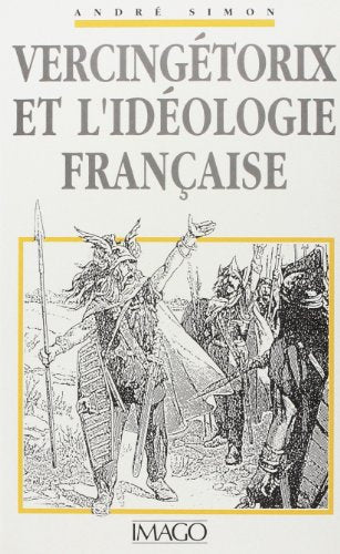 Vercingétorix et idéologie française