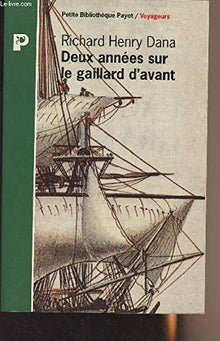 Deux années sur le gaillard d'avant