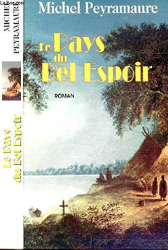 Le pays du bel espoir
