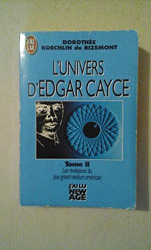 L'Univers d'Edgar Cayce - Tome 2