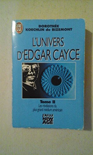 L'Univers d'Edgar Cayce - Tome 2