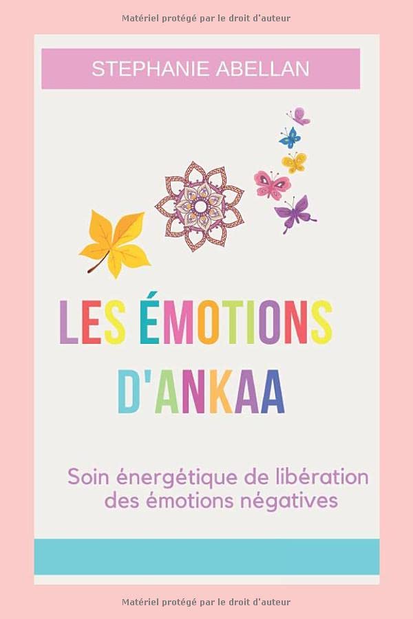 Les émotions d'Ankaa