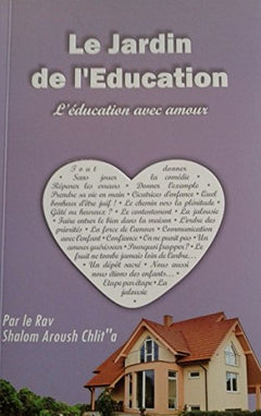 Le Jardin Universel de la Foi  Guide pratique de la Vie