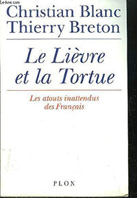 Le lièvre et la tortue: Les atouts inattendus des Français