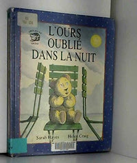 L'ours oublié dans la nuit