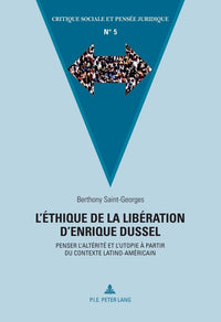 L'éthique de la libération d'Enrique Dussel