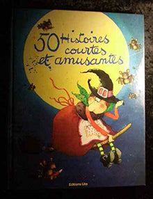 50 histoires courtes et amusantes