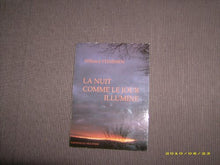 Nuit comme le jour illumine