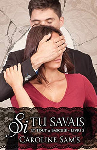 Si tu savais