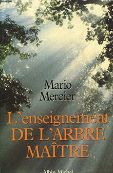 L'enseignement de l'arbre maître