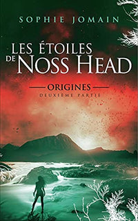 Les étoiles de Noss Head Tome 5 - Origines Deuxième partie