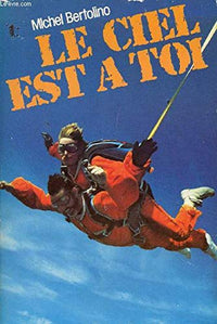 Le Ciel est à toi