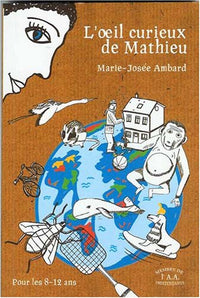 L'oeil curieux de Mathieu