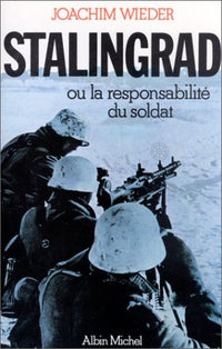 stalingrad ou la responsabilité du soldat
