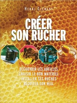 Créer son rucher